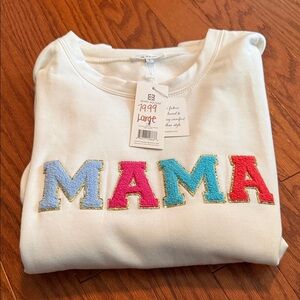 MAMA Sweatshirt